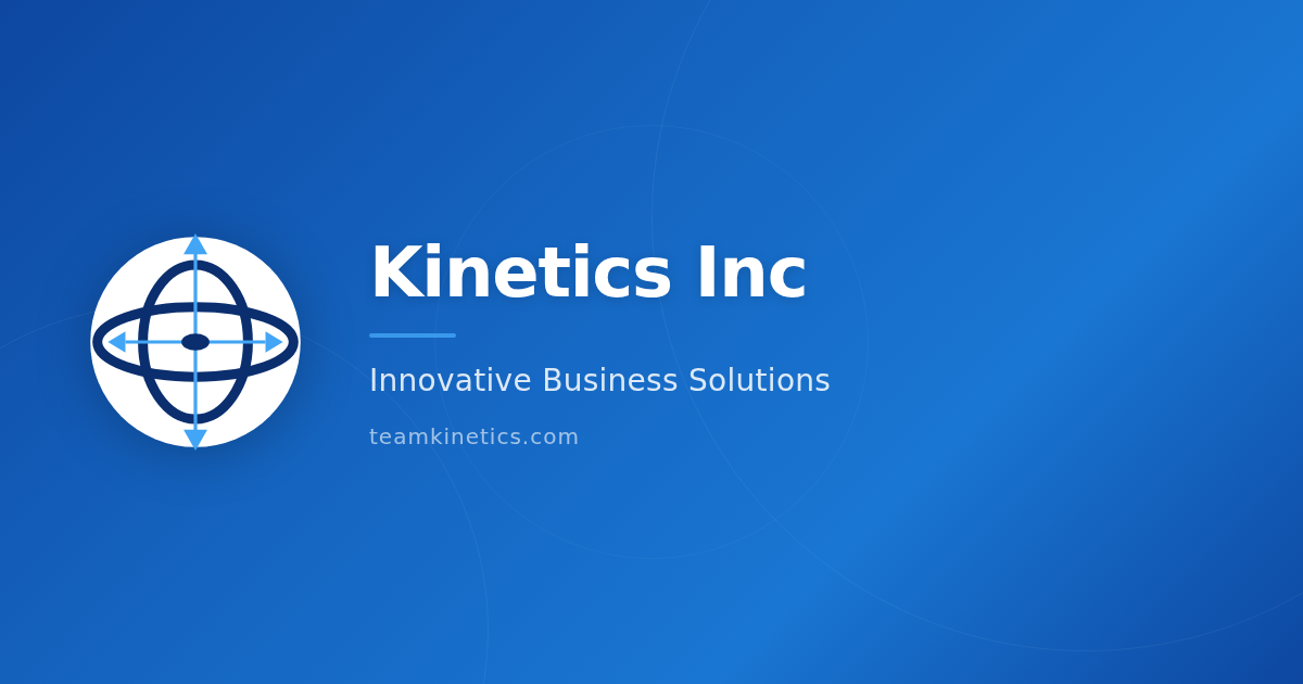 Teams and Culture | Kinetics Inc